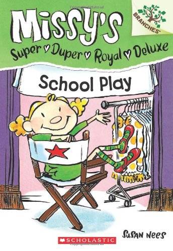 IMG : Missy's Super Duper Royal Deluxe School Play  Branches