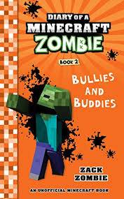 IMG : Diary of the Minecraft Zombie Bullies And Buddies #2