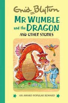 IMG : Mr Wumble and the dragon and other Stories