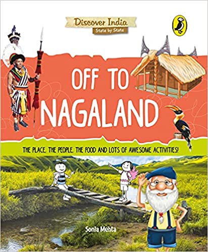 IMG : Discover India Off To Nagaland