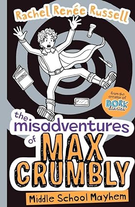IMG : The Misadventures of Max Crumbly Middle School Mayehm #2