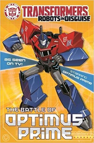 IMG : Transformers Robots In Disguise The Battle Of Optimus Prime