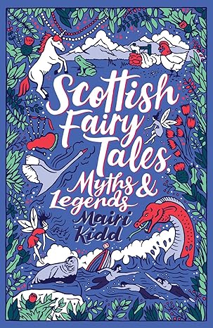 IMG : Scottish Fairy Tales Myths & Legends 
