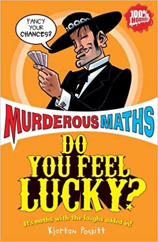 IMG : Murderous Maths Do You Feel lucky