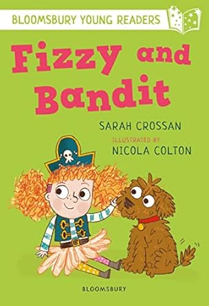 IMG : Bloomsbury Young Readers Fizzy And Bandit 
