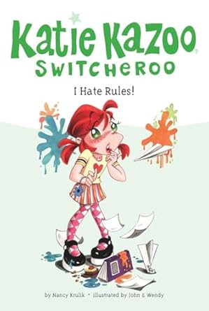 IMG : Katie Kazoo, Switcheroo #5 I Hate Rules! #6 Get Lost! 