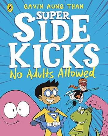 IMG : Super Side Kicks No Adults Allowed #1