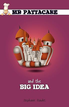 IMG : Mr Pattacake and the Big Idea