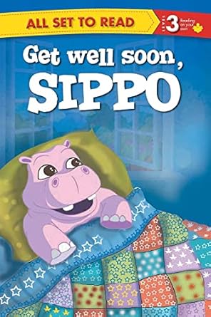 IMG : All Set To Read Level 3 Get Well Soon, Sippo