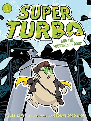 IMG : Super Turbo And The Fountain Of Doom #9