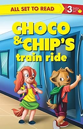 IMG : All Set To Read Level 3 Choco & Chip's Train Ride
