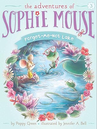 IMG : The Adventures Of Sophie Mouse Forget Me Not Lake #3