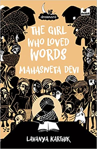 IMG : Dreamers Series The Girl who loved Words Mahasweta Devi