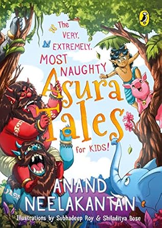 IMG : The Very Extremely. Most Naughty Asura Tales For Kids!