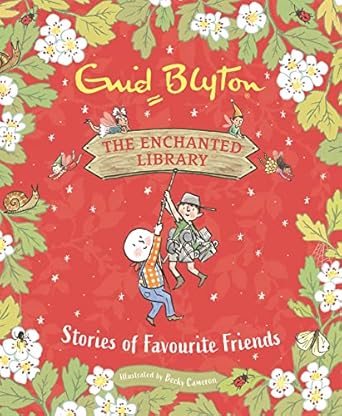 IMG :  The Enchanted Library Stories Of Favourite Friends  