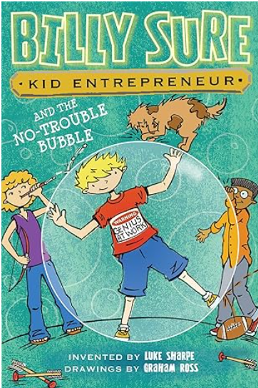IMG : Billy Sure Kid Entrepreneur And The No- Trouble Bubble #5